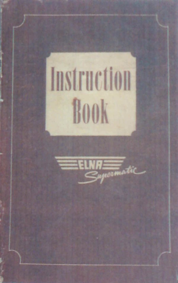 ELNA SUPERMATIC Sewing Machine Manual