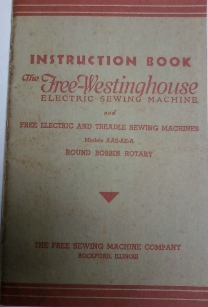 FREEWESTINGHOUSE MODELS AAE and AEA Sewing Machine Manual Sewing Machine Museum