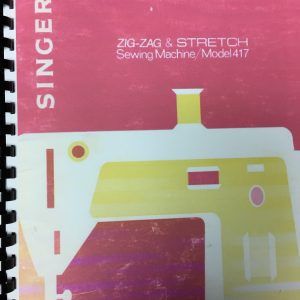 SINGER MODEL 417 Sewing Machine Manual