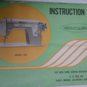 NEW HOME MODEL 532 Sewing Machine Manual