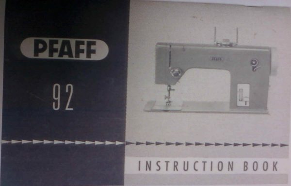 PFAFF MODEL 92 Sewing Machine Manual