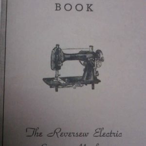 REVERSEW ELECTRIC Sewing Machine Manual
