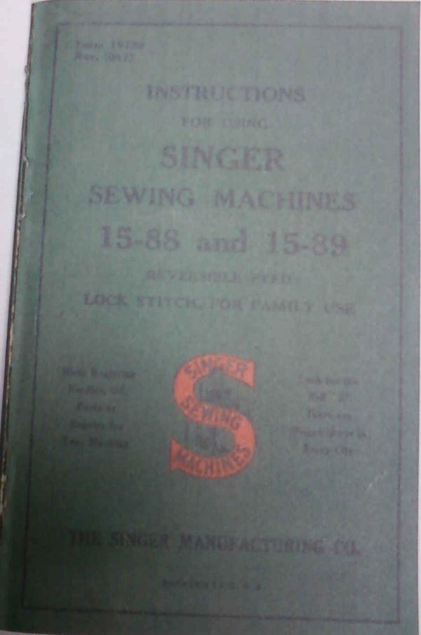 SINGER MODELS 15-88 and 15-89 Sewing Machine Manual