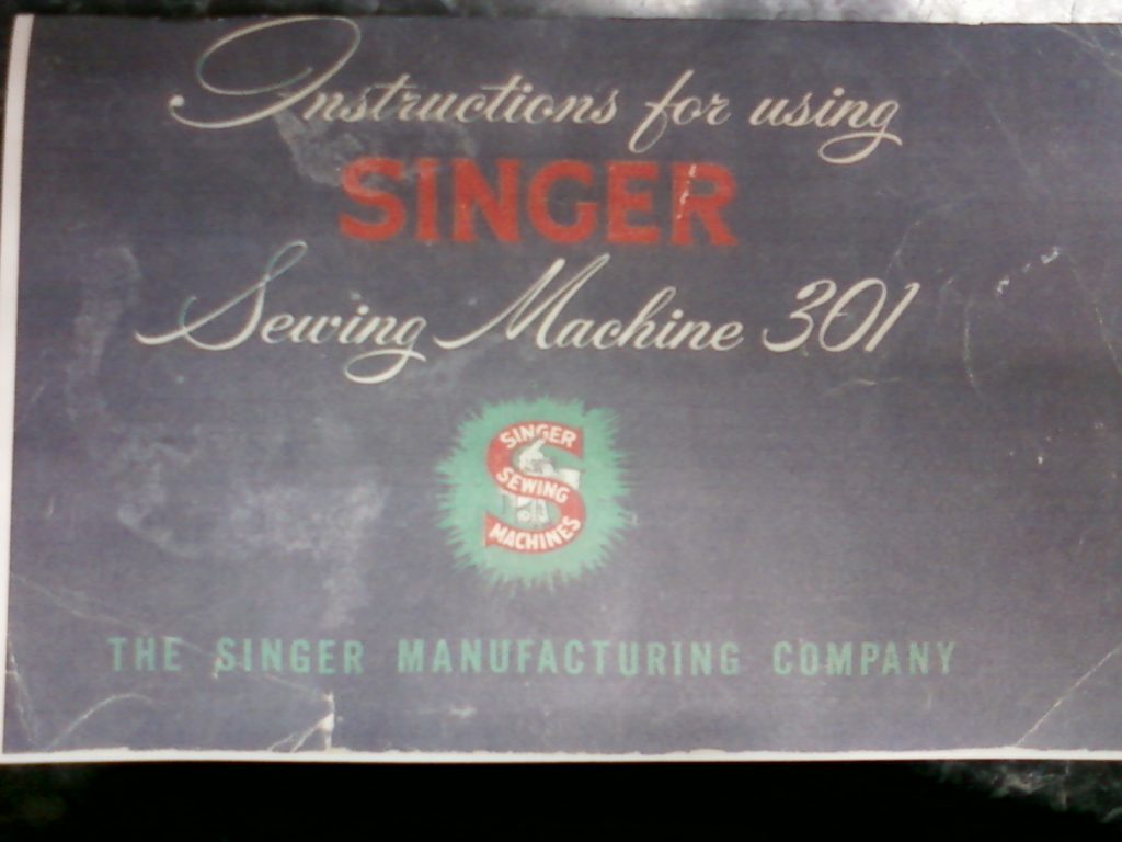 SINGER MODEL 301 Sewing Machine Manual Sewing Machine Museum