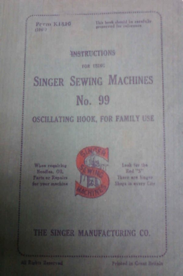 SINGER MODEL 99 Sewing Machine Manual
