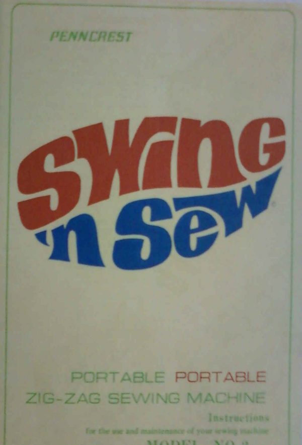 SWING 'N' SEW MODEL #2 Sewing Machine Manual