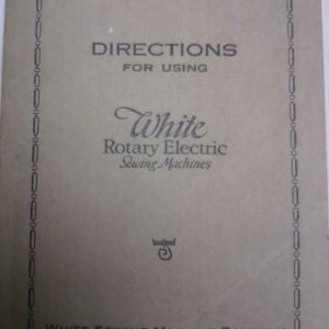 WHITE FR ELECTRIC Book 12 Sewing Machine Manual